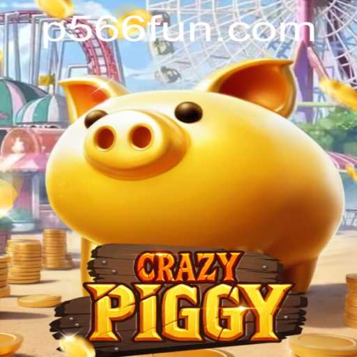 Exploring the Thrills of CrazyPiggy with the P566 Challenge