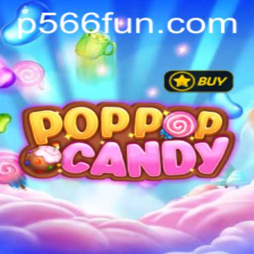 Enter the Sweet World of POPPOPCANDY